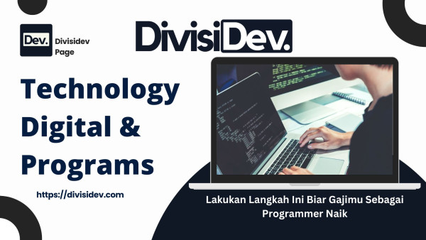 Lakukan Langkah Ini Biar Gajimu Sebagai Programmer Naik 250% Dalam 4 Bulan